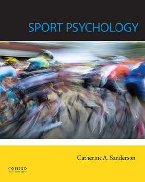 Sport Psychology de Catherine Sanderson