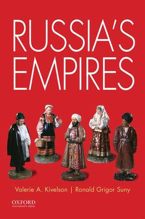 Russia's Empires de Valerie A. Kivelson