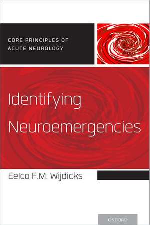 Identifying Neuroemergencies de Eelco F.M. Wijdicks