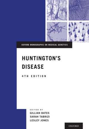 Huntington's Disease de Gillian Bates