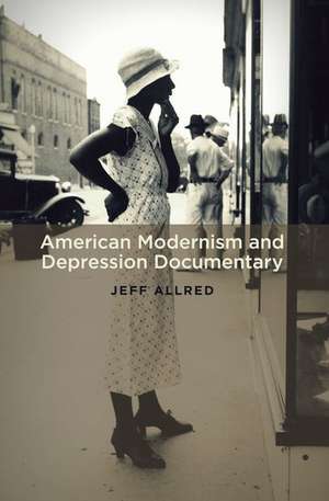 American Modernism and Depression Documentary de Jeff Allred