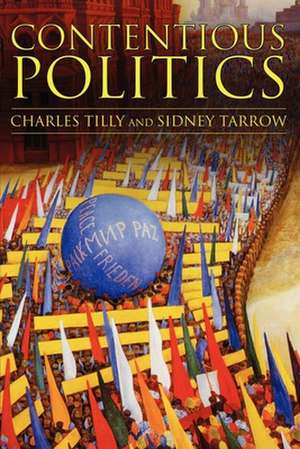 Contentious Politics de The late Charles Tilly