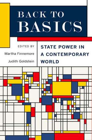 Back to Basics: State Power in a Contemporary World de Martha Finnemore