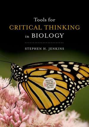 Tools for Critical Thinking in Biology de Stephen H. Jenkins