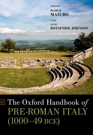 The Oxford Handbook of Pre-Roman Italy (1000--49 BCE) de Marco Maiuro