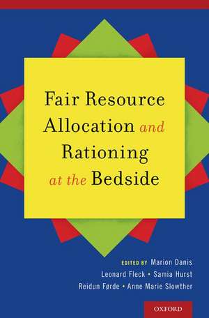 Fair Resource Allocation and Rationing at the Bedside de Marion Danis