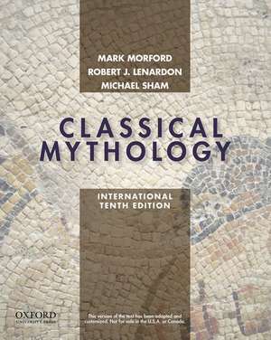 Classical Mythology, International Edition de Mark P.O. Morford