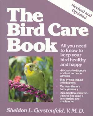 The Bird Care Book de Sheldon L. Gerstenfeld