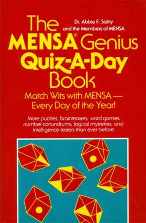 The Mensa Genius Quiz-a-day Book de Abbie F. Salny