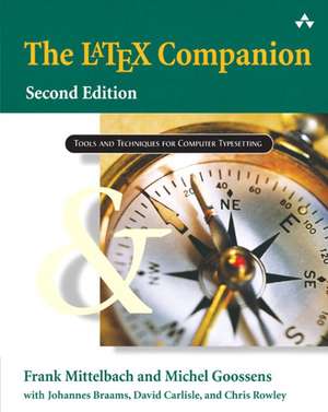 The Latex Companion: Essays from a Computer Scientist de Michel Goossens