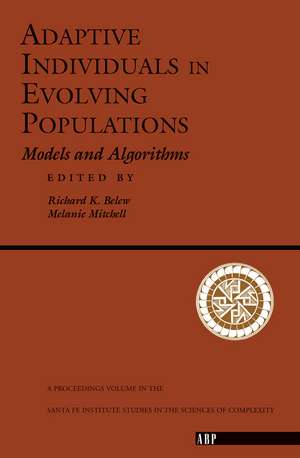 Adaptive Individuals In Evolving Populations: Models And Algorithms de Richard K. Belew