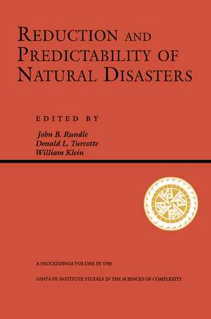 Reduction And Predictability Of Natural Disasters de John Rundle