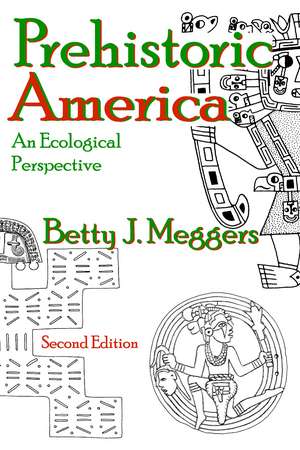 Prehistoric America: An Ecological Perspective de Piotr Makowski