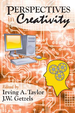 Perspectives in Creativity de Irving Taylor