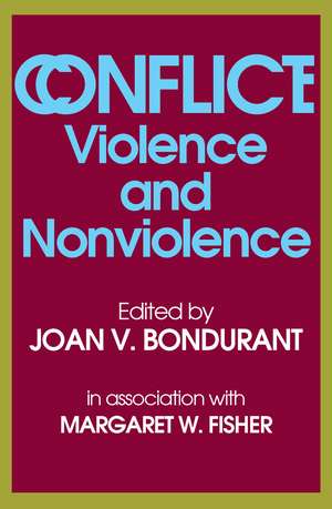 Conflict: Violence and Nonviolence de Margaret Fisher