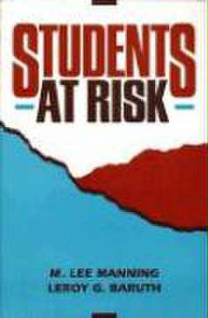 Students At Risk de Lee M. Manning