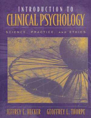 Introduction to Clinical Psychology de Jeffrey Hecker