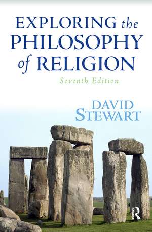 Exploring the Philosophy of Religion de David Stewart