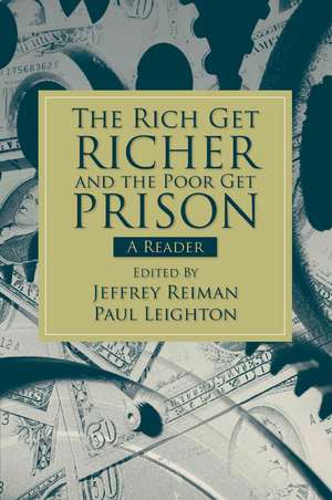 The Rich Get Richer and the Poor Get Prison: A Reader (2-downloads) de Jeffrey Reiman