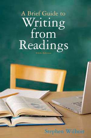 A Brief Guide to Writing from Readings de Stephen Wilhoit