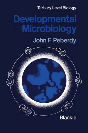 Developmental Microbiology de John F. Peberdy