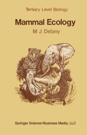 Mammal Ecology de M.J. Delany