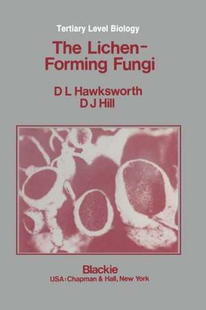 The Lichen-Forming Fungi de D. L. Hawksworth