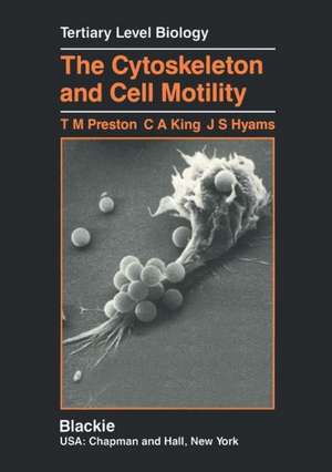 The Cytoskeleton and Cell Motility de Terence M. Preston