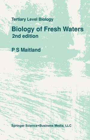 Biology of Fresh Waters de Peter S. Maitland