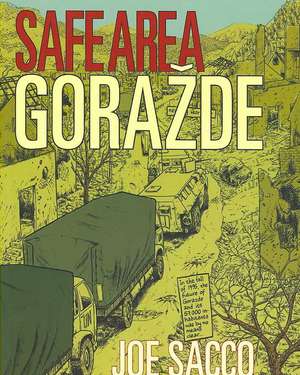 Safe Area Gorazde de Joe Sacco