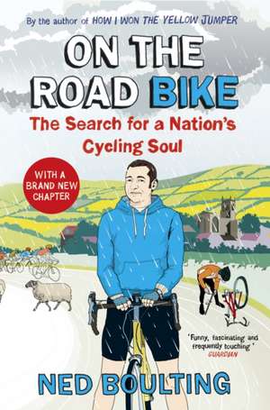 On the Road Bike de Ned Boulting