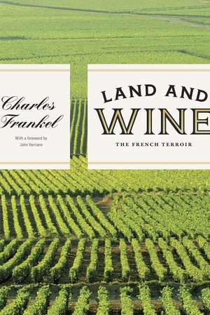 Land and Wine – The French Terroir de Charles Frankel