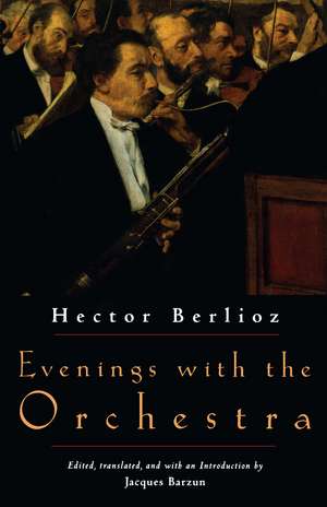 Evenings with the Orchestra de Hector Berlioz