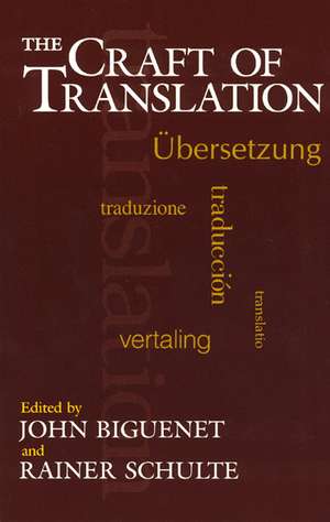 The Craft of Translation de John Biguenet