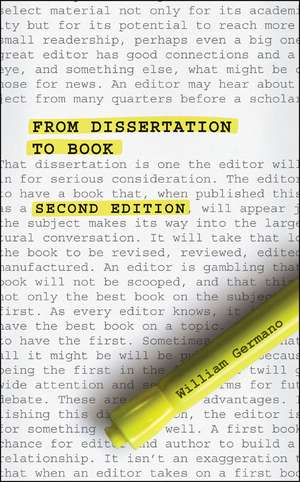 From Dissertation to Book, Second Edition de William Germano