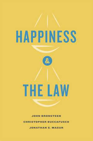 Happiness and the Law de John Bronsteen