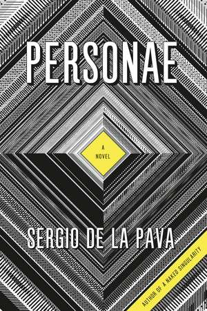 Personae: A Novel de Sergio De La Pava