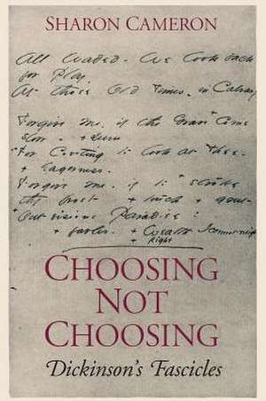 Choosing Not Choosing de Sharon Cameron