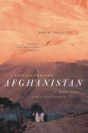 A Journey through Afghanistan de David Chaffetz