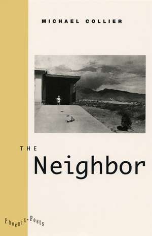 The Neighbor de Michael Collier