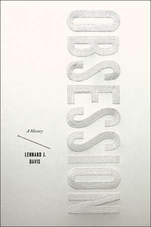 Obsession: A History de Lennard J. Davis