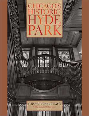 Chicago's Historic Hyde Park de Susan O'Connor Davis