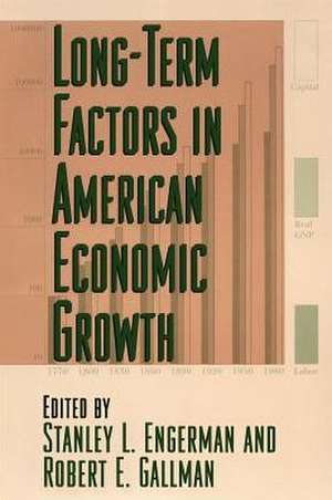 Long-Term Factors in American Economic Growth de Stanley L. Engerman