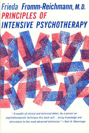 Principles of Intensive Psychotherapy de Frieda Fromm-Reichmann