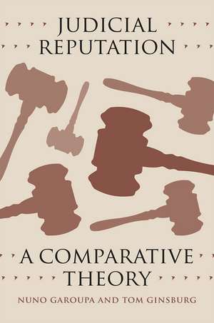 Judicial Reputation: A Comparative Theory de Nuno Garoupa