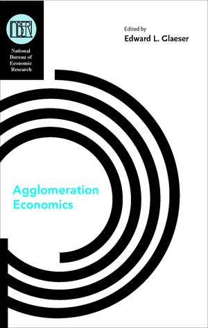 Agglomeration Economics de Edward L. Glaeser