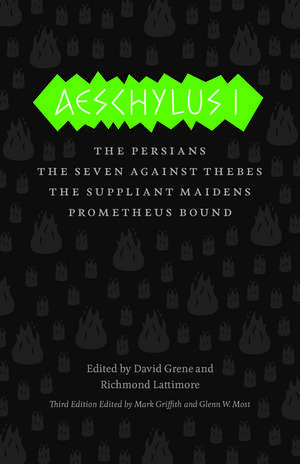 Aeschylus I: The Persians, The Seven Against Thebes, The Suppliant Maidens, Prometheus Bound de Aeschylus