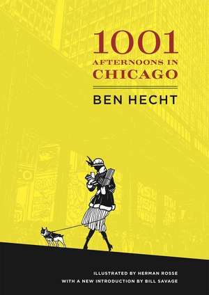 A Thousand and One Afternoons in Chicago de Ben Hecht