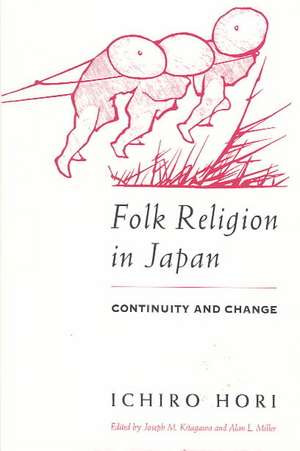 Folk Religion in Japan: Continuity and Change de Ichiro Hori