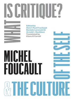 "What Is Critique?" and "The Culture of the Self" de Michel Foucault